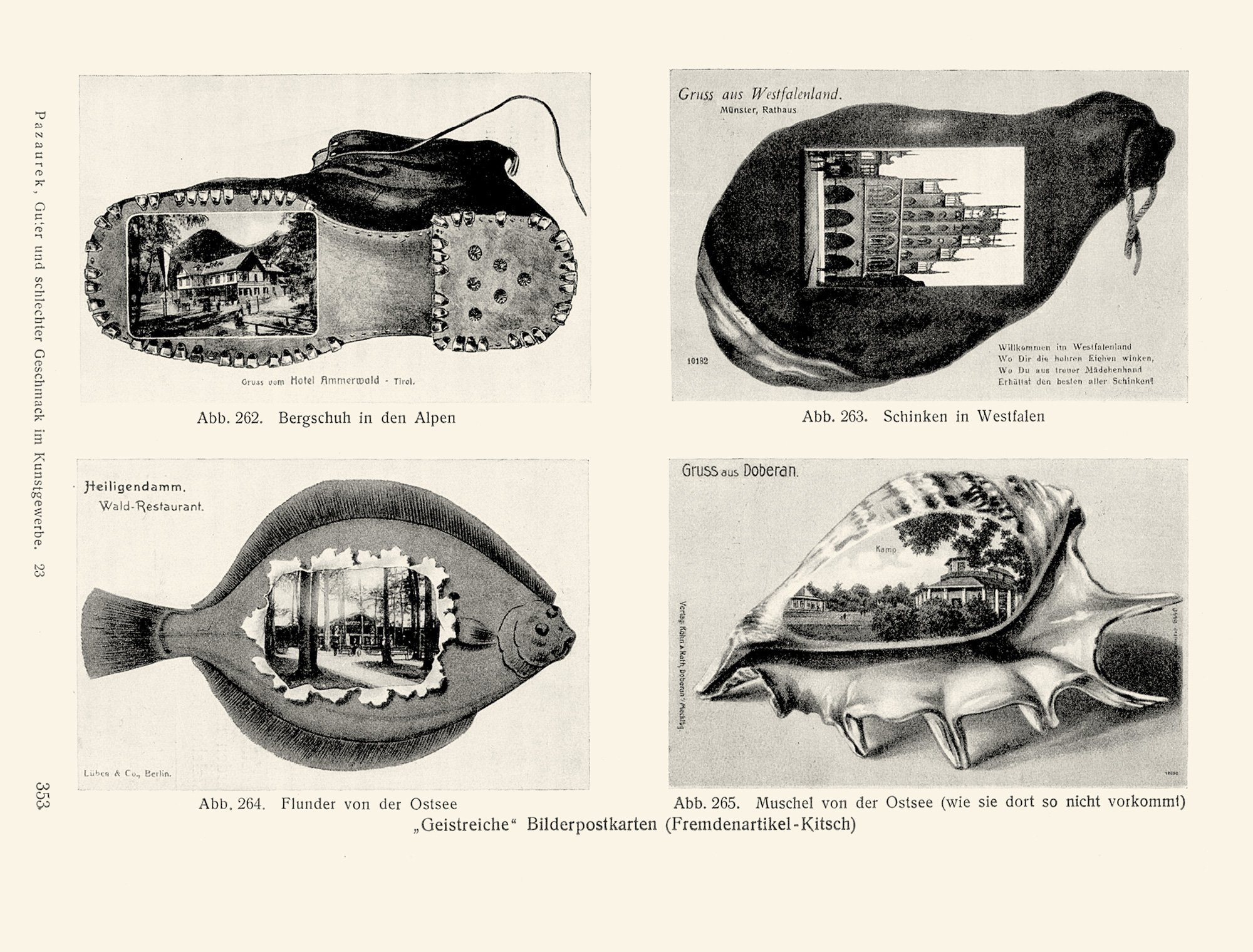 A plate from “Kitsch,” a chapter in Gustav E. Pazaurek’s nineteen twelve work titled “Guter und Schlechter Geschmack im Kunstgewerbe.” 